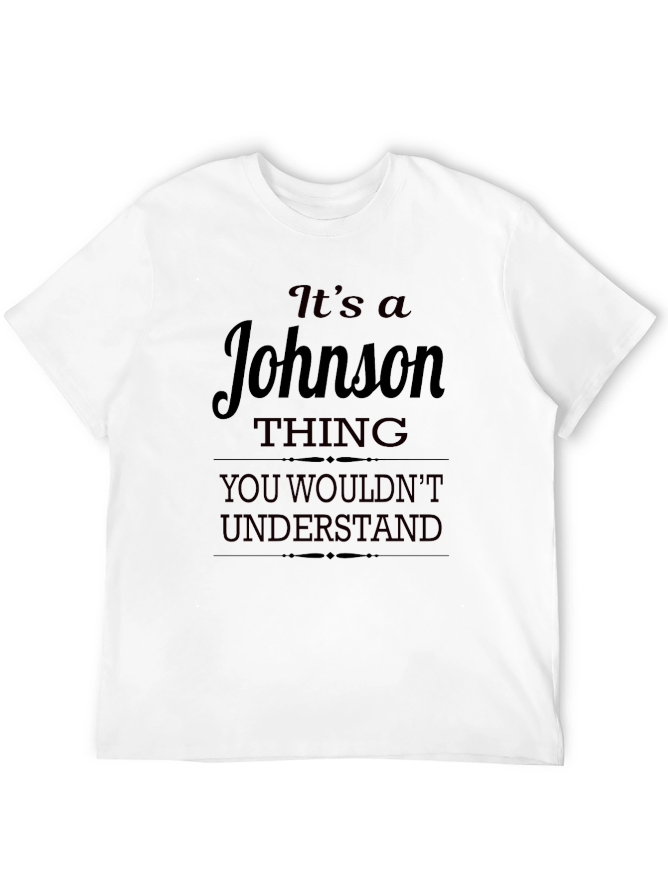 Its a Johnson Thing T-Shirt