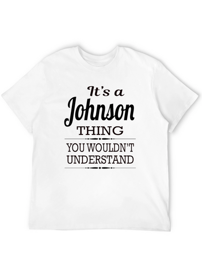 Its a Johnson Thing T-Shirt