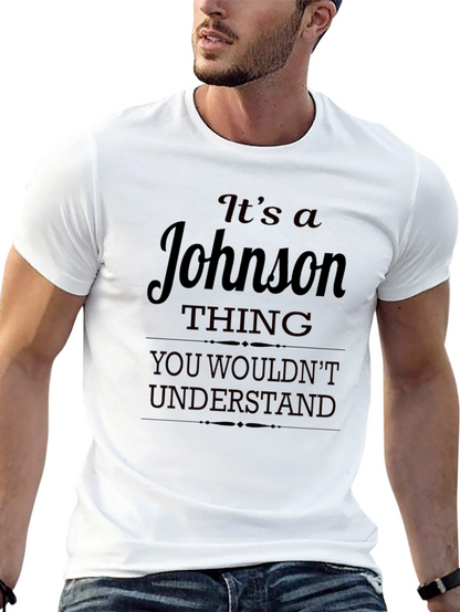 Its a Johnson Thing T-Shirt