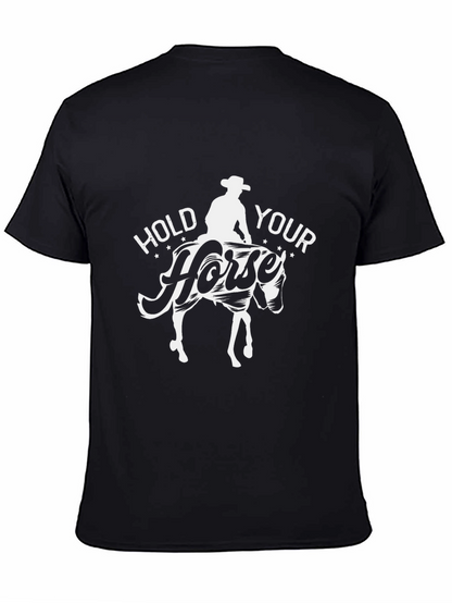 Hold Your Horse T-Shirt Cowboy Graphic Tee