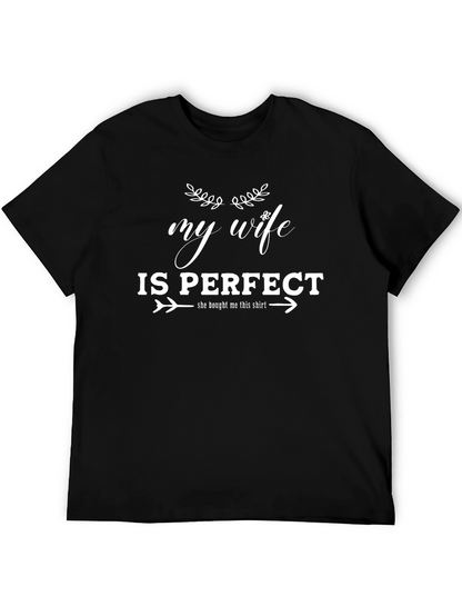 My Wife is Perfect Mens T-Shirt