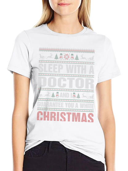 Sleep with a Doctor Christmas Holiday Graphic T-Shirt