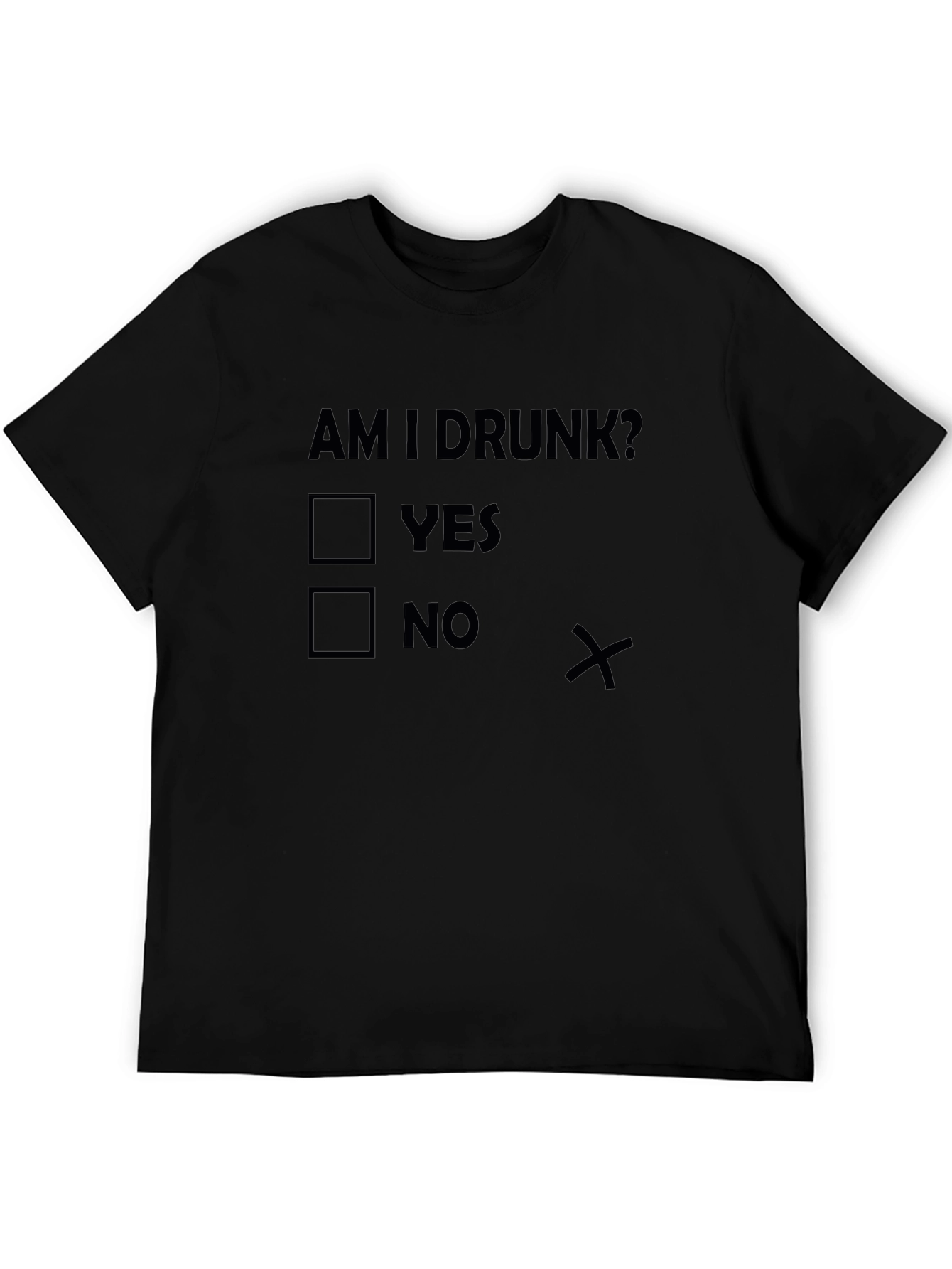 Am I Drunk? Novelty T-Shirt