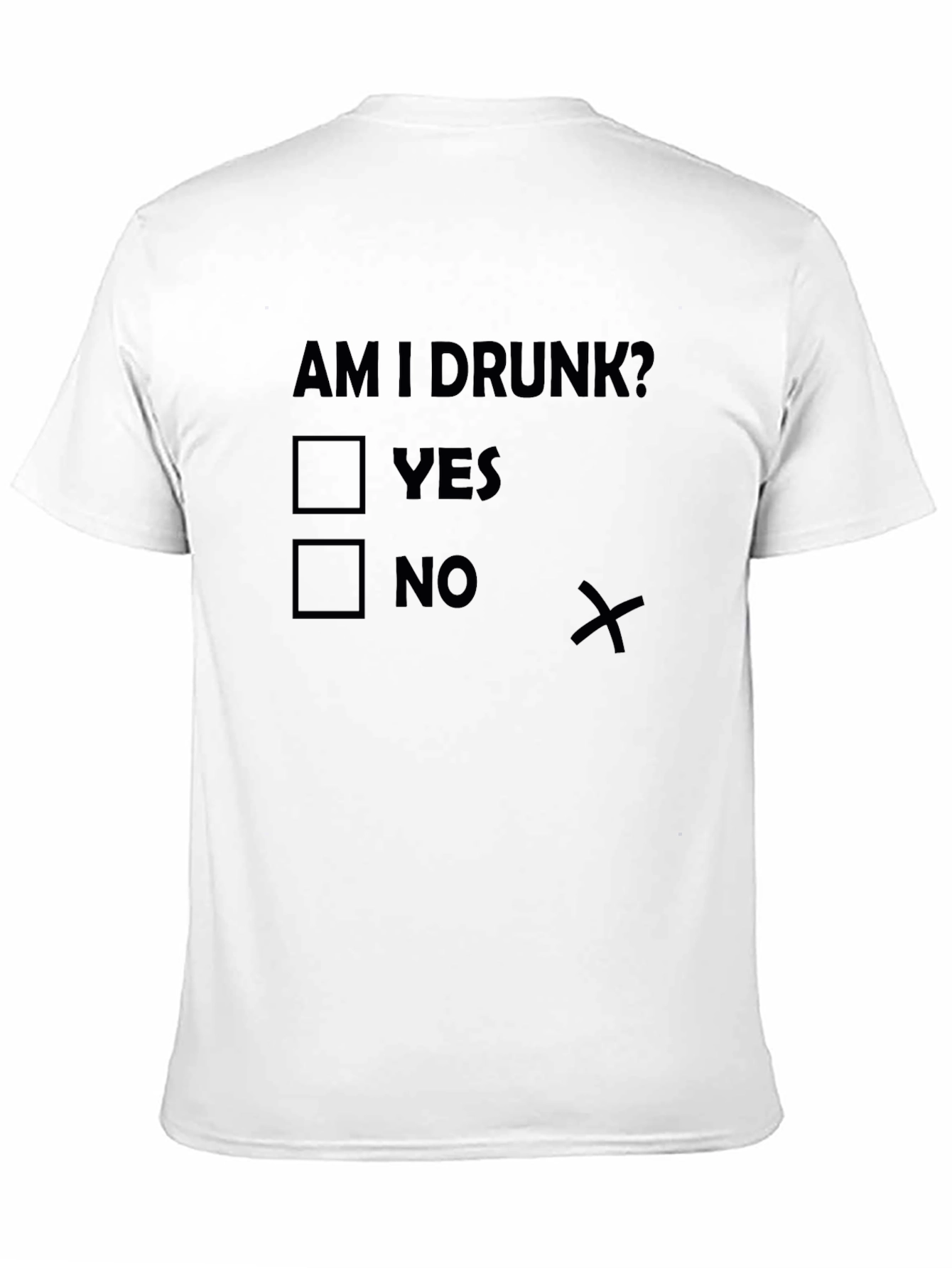 Am I Drunk? Novelty T-Shirt