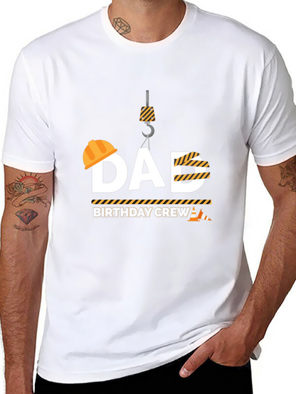 Dad Birthday Crew Construction T-Shirt