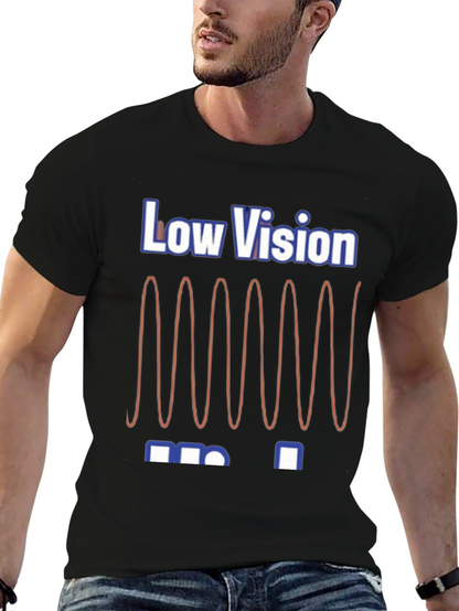 Low Vision Graphic T-Shirt - Unique Design
