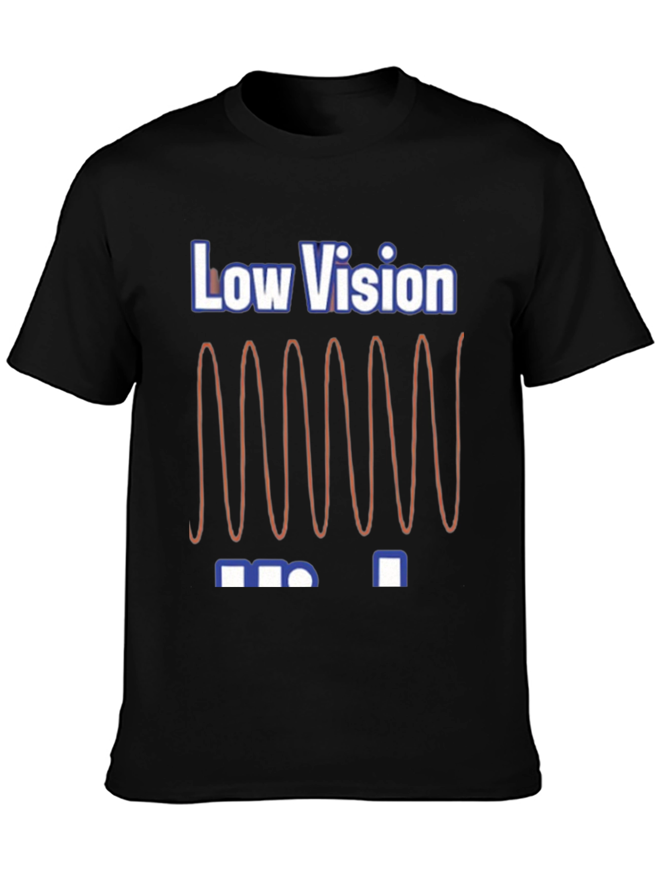 Low Vision Graphic T-Shirt - Unique Design