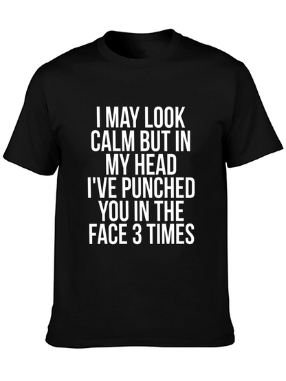 Funny Graphic Tee - Calm But Punched You