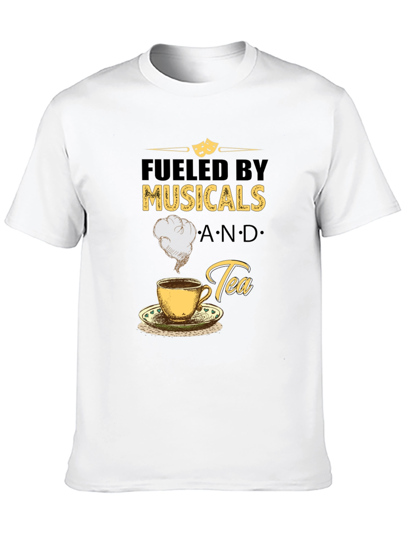 Fueled by Musicals and Tea Graphic T-Shirt