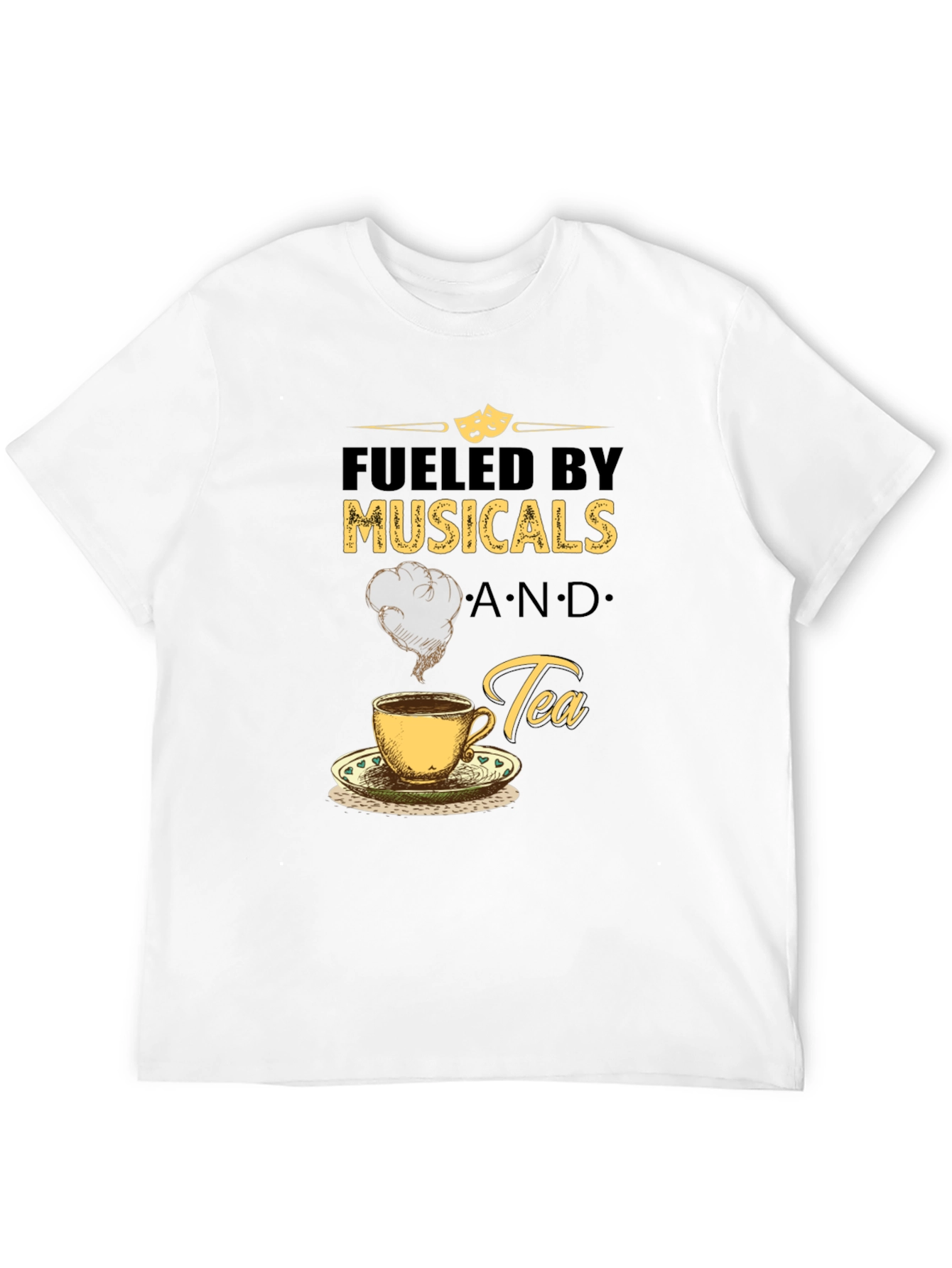 Fueled by Musicals and Tea Graphic T-Shirt