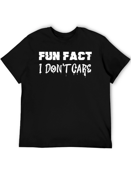 Fun Fact I Dont Care T-Shirt