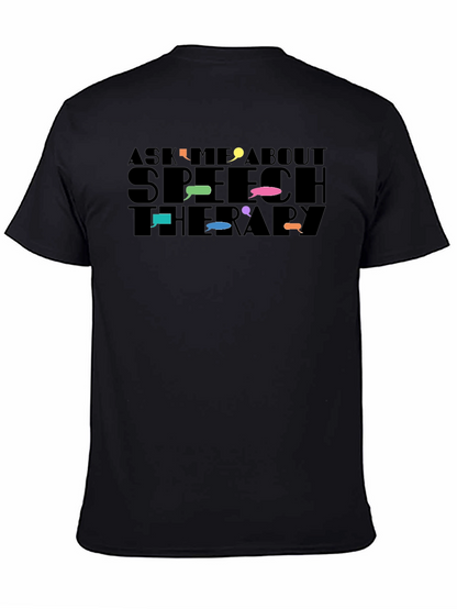 Speech Therapy T-Shirt: Ask Me About It!