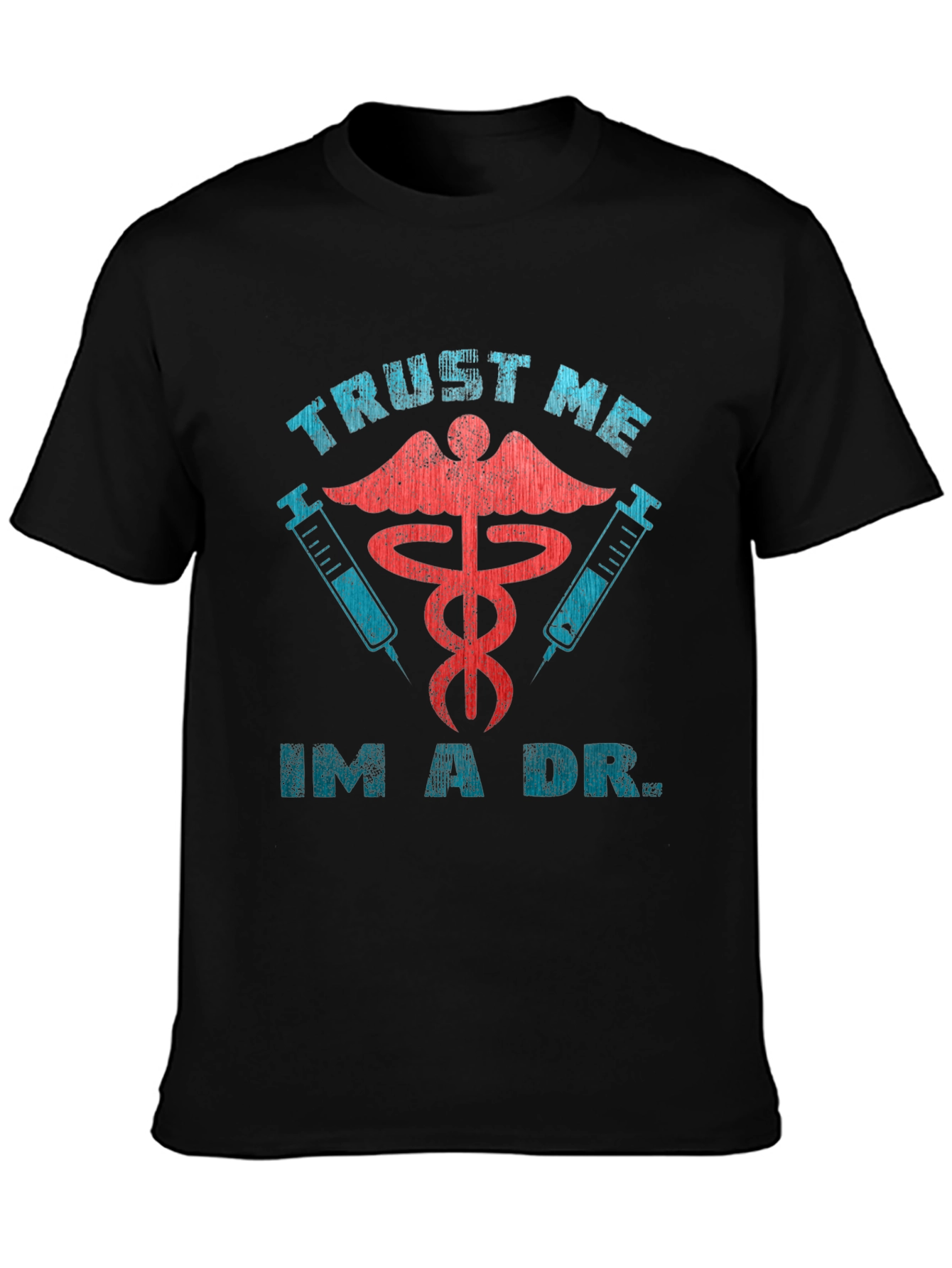Trust Me Im A Dr. Black Graphic Tee