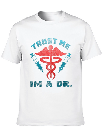 Trust Me Im A Dr. Black Graphic Tee