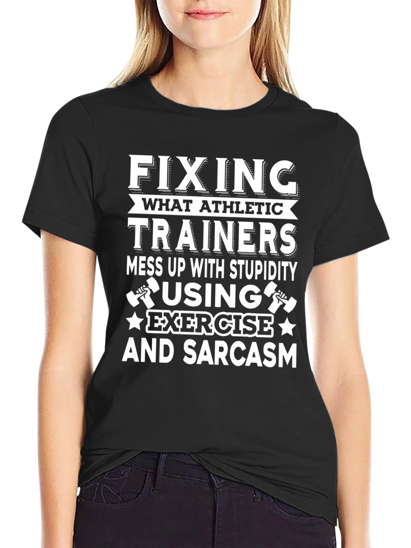 Funny Athletic Trainer T-Shirt: Exercise & Sarcasm