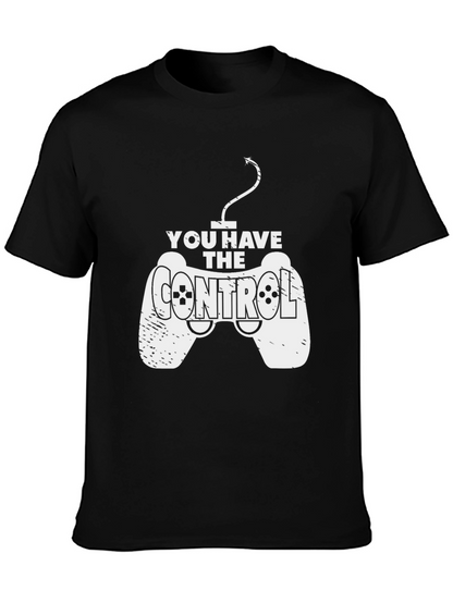 You Have the Control Gamer T-Shirt