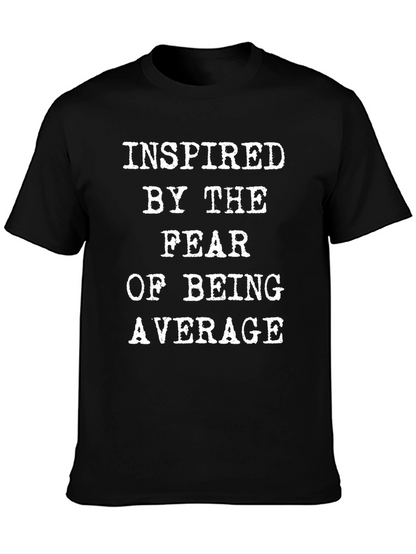 Inspired By Fear T-Shirt - Bold Statement Tee