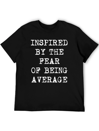 Inspired By Fear T-Shirt - Bold Statement Tee
