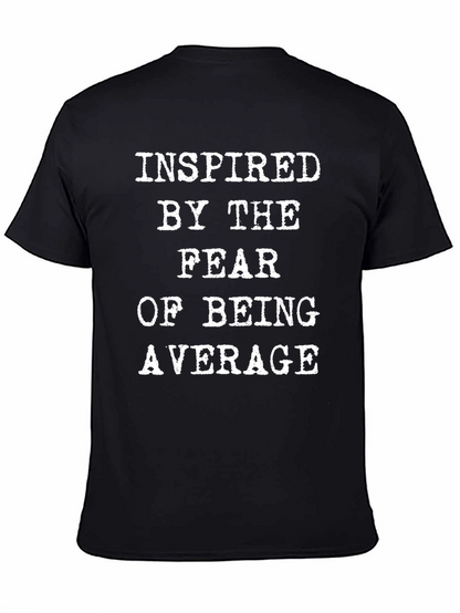 Inspired By Fear T-Shirt - Bold Statement Tee