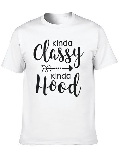 Kinda Classy Kinda Hood Black T-Shirt