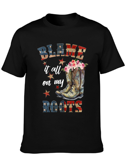 Blame it All on My Roots Graphic Tee