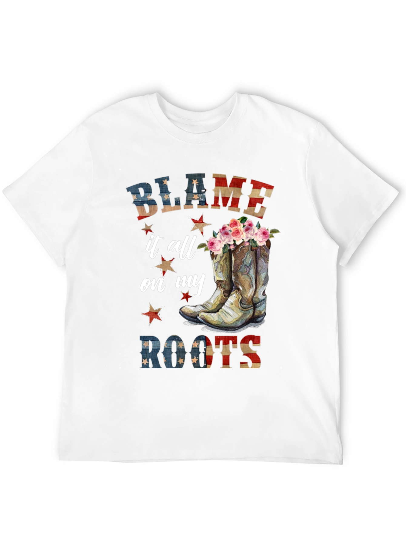 Blame it All on My Roots Graphic Tee