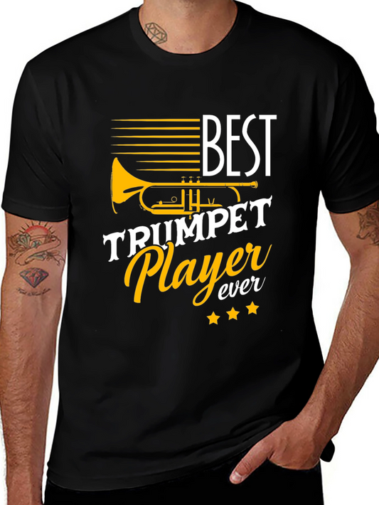 Best Trumpet Player Ever Graphic Tee
