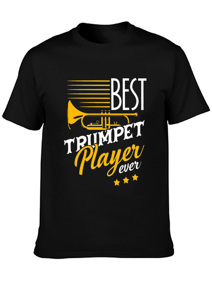 Best Trumpet Player Ever Graphic Tee