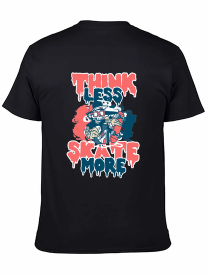 Think Less Skate More Graphic T-Shirt