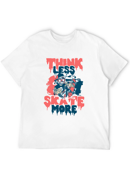 Think Less Skate More Graphic T-Shirt