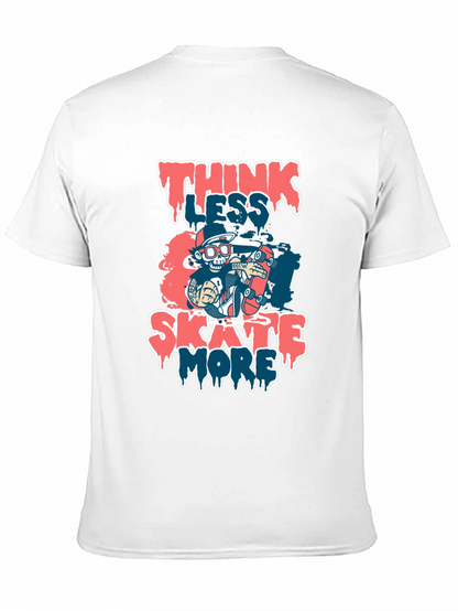 Think Less Skate More Graphic T-Shirt