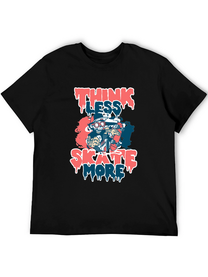 Think Less Skate More Graphic T-Shirt