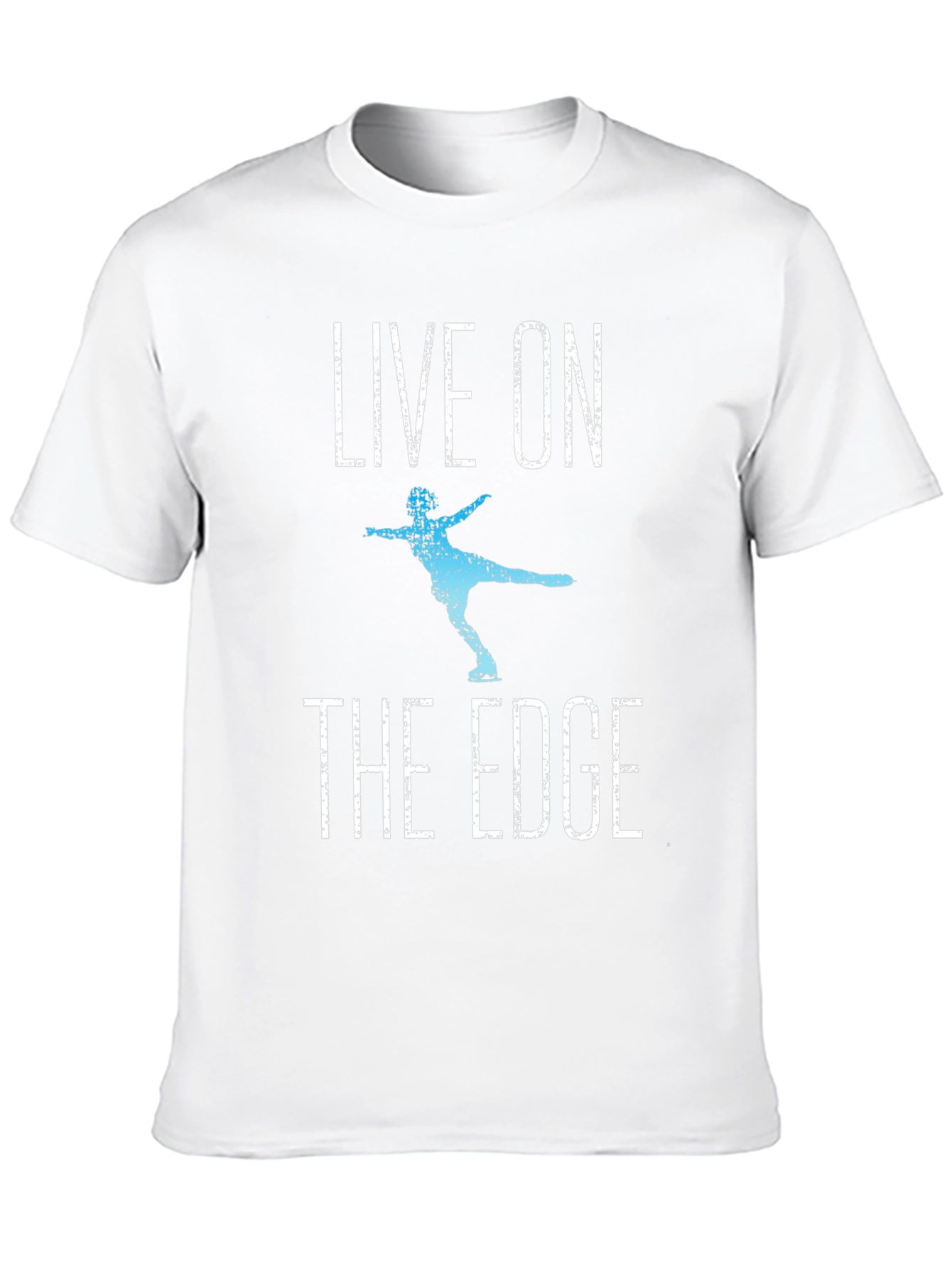 Live On The Edge Ice Skating T-Shirt