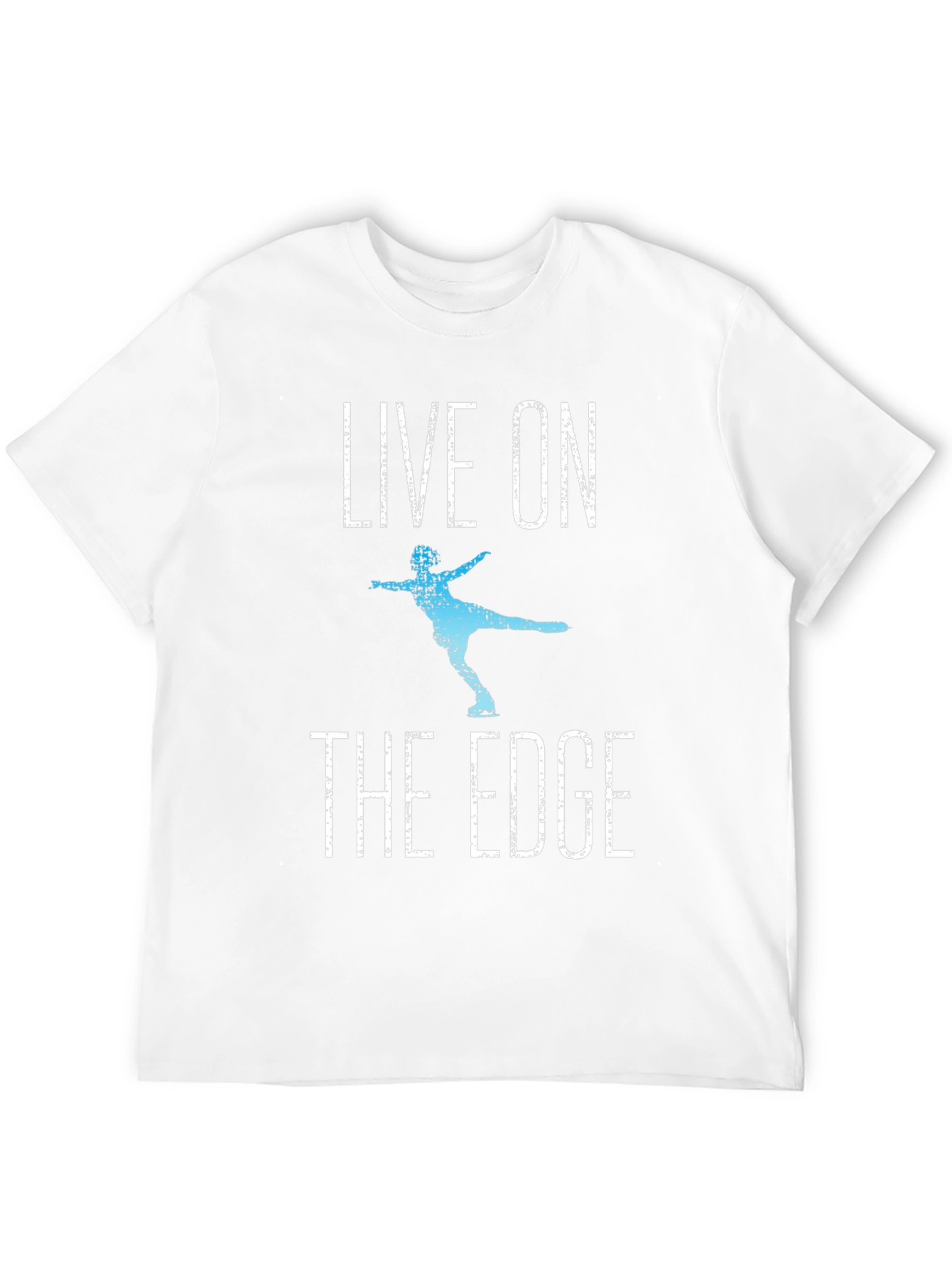 Live On The Edge Ice Skating T-Shirt