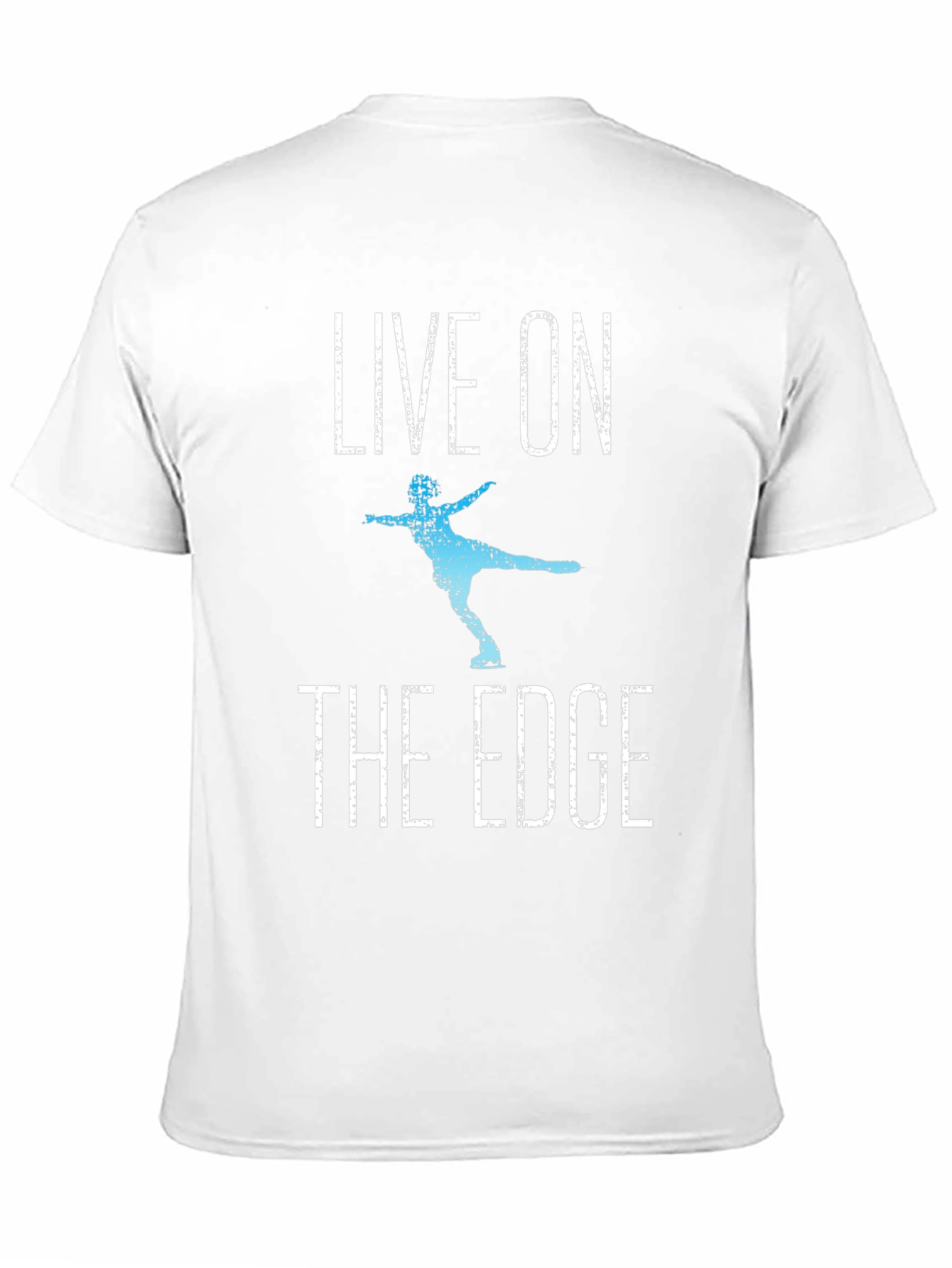Live On The Edge Ice Skating T-Shirt