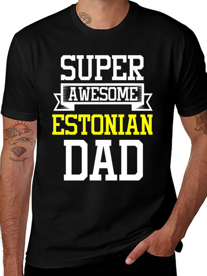 Super Awesome Estonian Dad T-Shirt