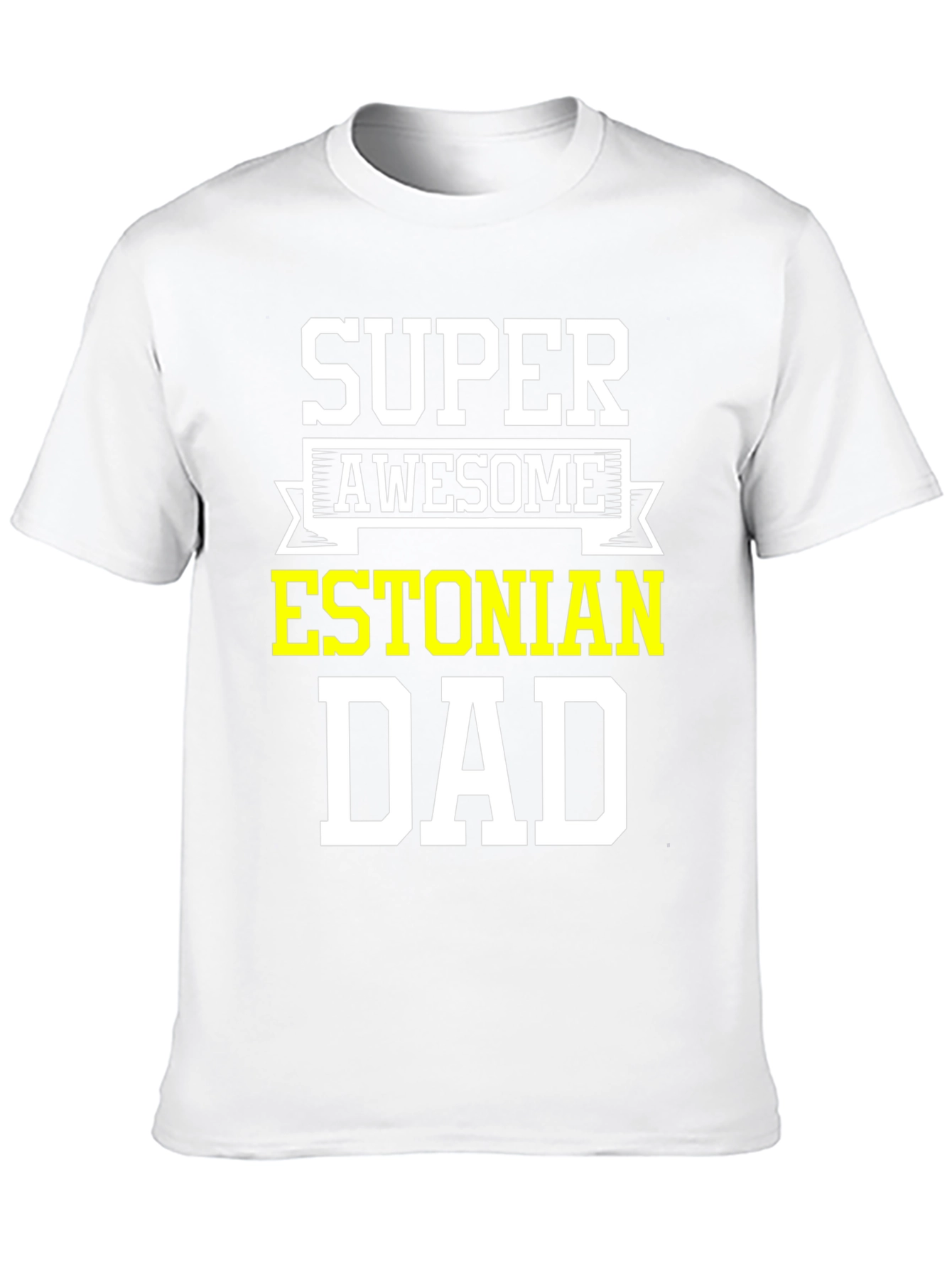 Super Awesome Estonian Dad T-Shirt