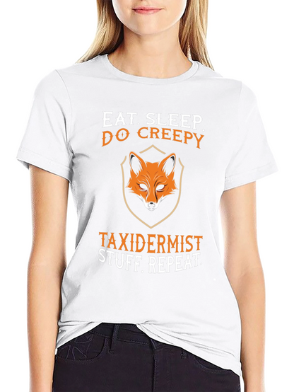 Eat Sleep Do Creepy Taxidermist Graphic Tee