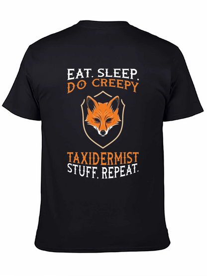 Eat Sleep Do Creepy Taxidermist Graphic Tee