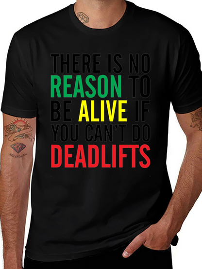 Deadlifts Motivation Graphic Tee - Gym Workout T-Shirt