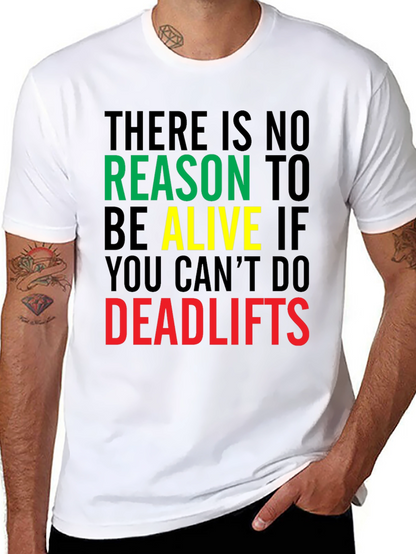 Deadlifts Motivation Graphic Tee - Gym Workout T-Shirt