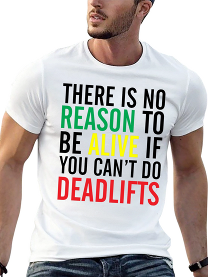 Deadlifts Motivation Graphic Tee - Gym Workout T-Shirt