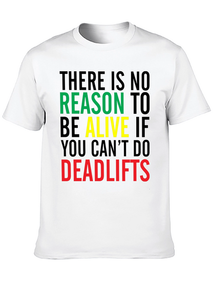 Deadlifts Motivation Graphic Tee - Gym Workout T-Shirt