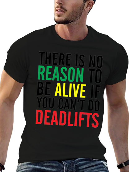 Deadlifts Motivation Graphic Tee - Gym Workout T-Shirt