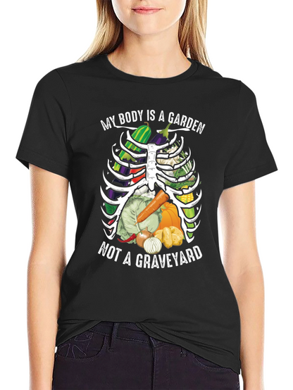 My Body is a Garden T-Shirt