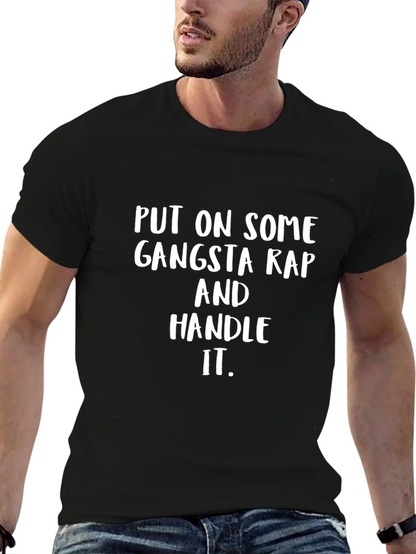 Gangsta Rap Slogan T-Shirt