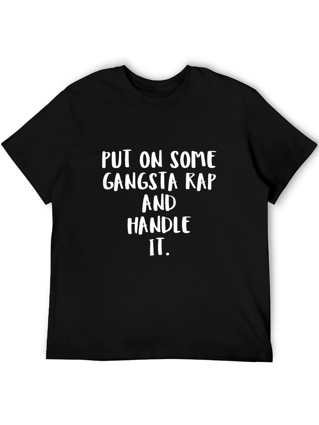 Gangsta Rap Slogan T-Shirt