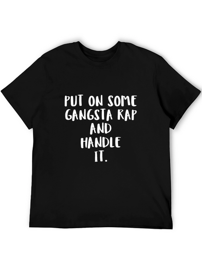 Gangsta Rap Slogan T-Shirt