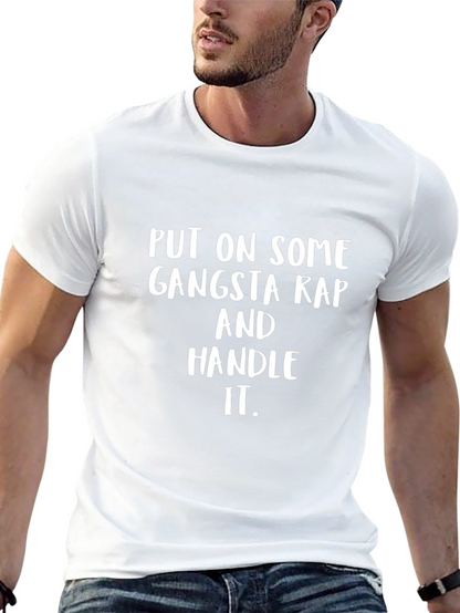 Gangsta Rap Slogan T-Shirt