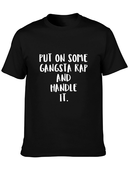 Gangsta Rap Slogan T-Shirt